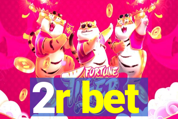 2r bet